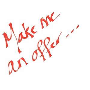 Make me an offer...